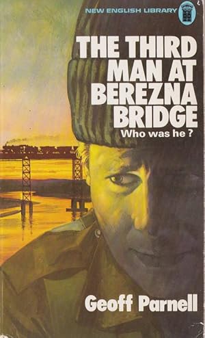 The Third Man at Berezna Bridge