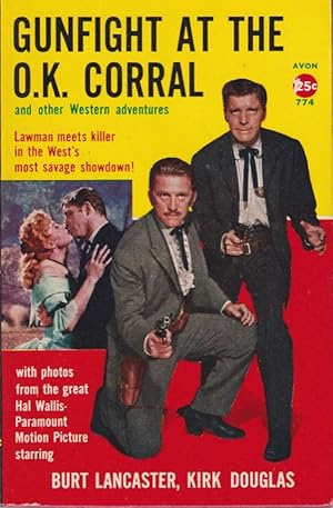 Gunfight at the O.K. Corral and Other Western Adventures