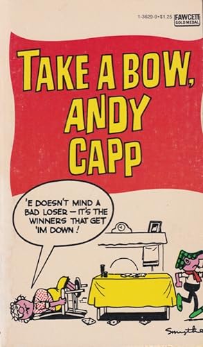 Take a Bow, Andy Capp
