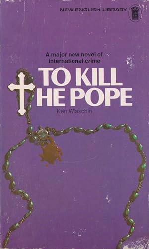 To Kill the Pope