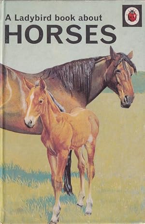 A Ladybird Book About Horses