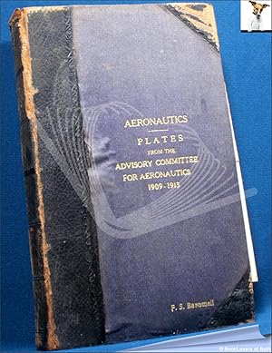 Aeronautics: Plates from the Advisory Committee for Aeronautics 1909-1913