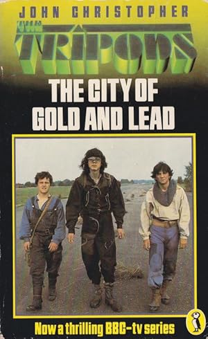 The City of Gold and Lead