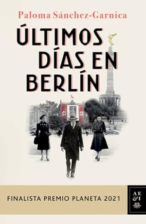 Imagen del vendedor de Ultimos dÃas en BerlÃn -Language: spanish a la venta por GreatBookPricesUK
