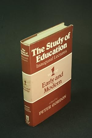 Seller image for The study of education : a collection of inaugural lectures: Volume 1: Early and modern. for sale by Steven Wolfe Books