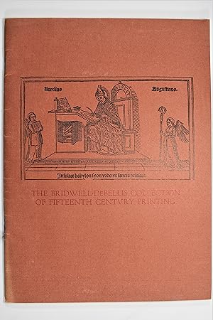 Seller image for THE BRIDWELL DEBELLIS COLLECTION OF FIFTEENTH CENTURY PRINTING for sale by Lost Time Books