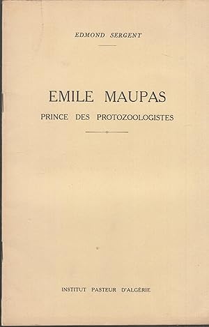 Immagine del venditore per Emile Maupas, Prince des Protozoologistes. venduto da PRISCA