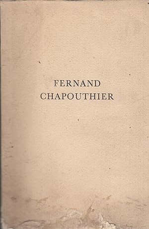 Image du vendeur pour Fernand Chapouthier (14 octobre 1899 - 12 Dcembre 1953) mis en vente par PRISCA