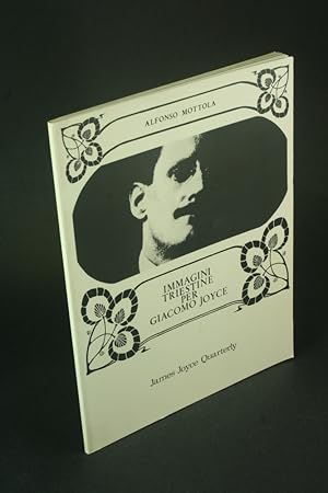 Seller image for Immagini triestine per Giacomo Joyce. for sale by Steven Wolfe Books