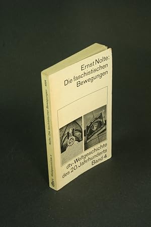 Seller image for Die faschistischen Bewegungen. Die Krise des liberalen Systems und die Entwicklung der Faschismen. for sale by Steven Wolfe Books