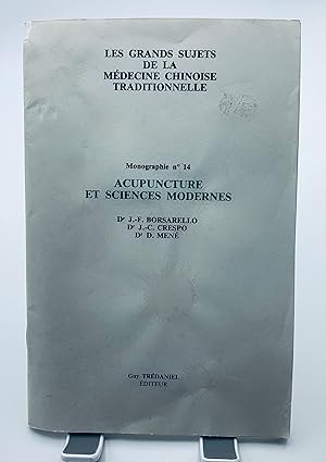 Seller image for Acupuncture et sciences modernes Monographie 14 for sale by Lioudalivre