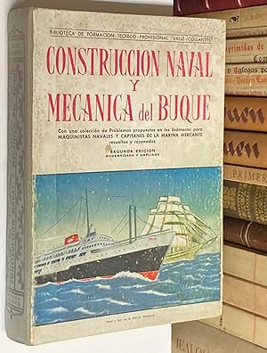 Immagine del venditore per Construccin naval y mecnica del buque. Con una coleccin de problemas propuestos en los exmenes para maquinistas. venduto da LIBRERA DEL PRADO