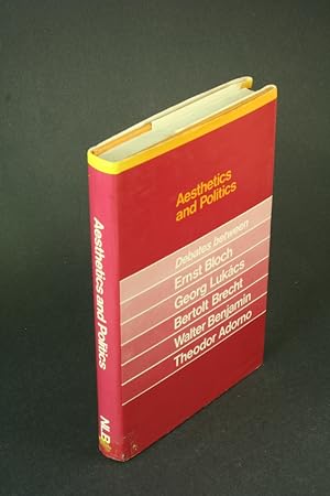 Seller image for Aesthetics and Politics. Afterword by Fredric Jameson ; translation editor, Ronald Taylor for sale by Steven Wolfe Books