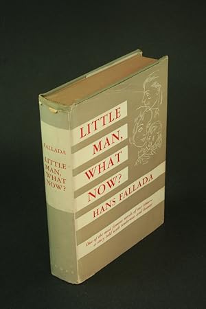 Seller image for Little Man, what now?. Translated from the German by Eric Sutton for sale by Steven Wolfe Books