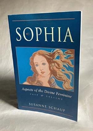 Seller image for Sophia: Aspects of the Divine Feminine Past & Present [Paperback] Schaup, Susanne for sale by Furrowed Brow Books, IOBA