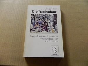 Bild des Verkufers fr Der Troubadour. Texte, Materialien, Kommentare zum Verkauf von Versandantiquariat Schfer