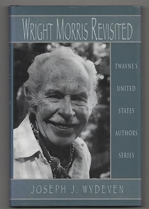Bild des Verkufers fr Wright Morris Revisited zum Verkauf von Jeff Hirsch Books, ABAA