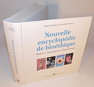 Bild des Verkufers fr NOUVELLE ENCYCLOPDIE DE BIOTHIQUE mdecine, environnement, biotechnologie zum Verkauf von Librairie Montral