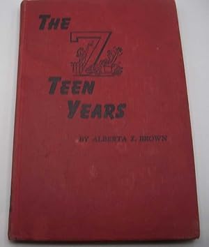 Imagen del vendedor de The Seven Teen Years a la venta por Easy Chair Books