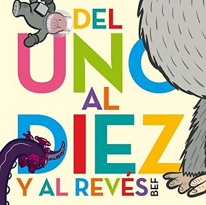Image du vendeur pour Del uno al diez y al revs/ From One to Ten and Back Again -Language: spanish mis en vente par GreatBookPrices