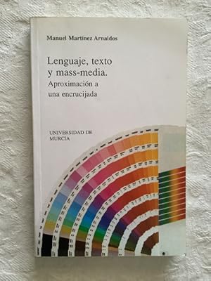 Imagen del vendedor de Lenguaje, texto y mass-media. Aproximacin a una encrucijada a la venta por Libros Ambig