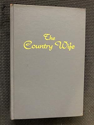 Seller image for The Country Wife for sale by Cragsmoor Books