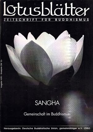 Bild des Verkufers fr Lotusbltter. Zeitschrift fr Buddhismus. Ausgabe 4/93 [1993]: Sangha - Gemeinschaft im Buddhismus. zum Verkauf von Buch von den Driesch