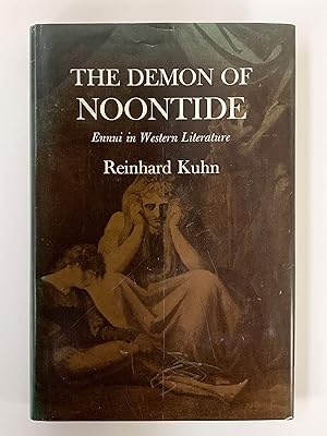 Seller image for The Demon of Noontide Ennui in Western Literature for sale by Old New York Book Shop, ABAA