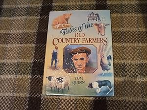 Tales Of The Old Country Farmers