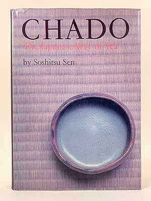 Seller image for Chado the Japanese Way of Tea for sale by Old New York Book Shop, ABAA