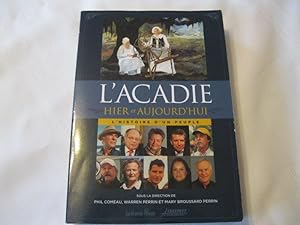 L'Acadie Hier et Aujourd'hui (French Edition)