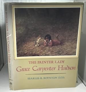 Seller image for The Painter Lady Grace Carpenter Hudson for sale by S. Howlett-West Books (Member ABAA)