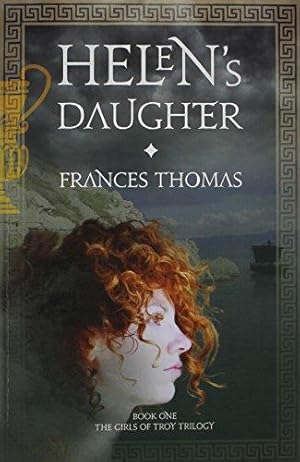 Image du vendeur pour Helen's Daughter: 1 (The Girls of Troy) mis en vente par WeBuyBooks