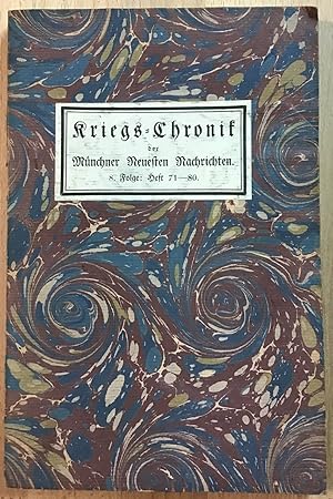 Seller image for Kriegs-Chronik der Mnchner neuesten Nachrichten 8. Folge 1914, Heft 71-80 for sale by Antiquariat Peda