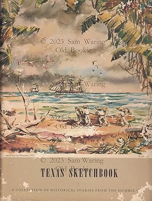 Immagine del venditore per Texas sketchbook : a collection of historical stories from The Humble Way venduto da Old Bookie