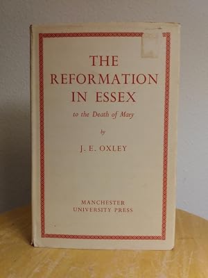 Imagen del vendedor de The Reformation in Essex to the Death of Mary a la venta por Counterpane Books