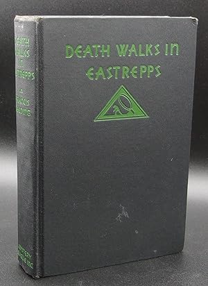 Seller image for DEATH WALKS IN EASTREPPS for sale by BOOKFELLOWS Fine Books, ABAA