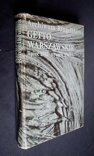 Bild des Verkufers fr Archiwum Ringelbluma - Getto Warszawskie - Lipiec 1942-Styczen 1943 - Opracowala Ruta Sakowska - zum Verkauf von Le Livre  Venir