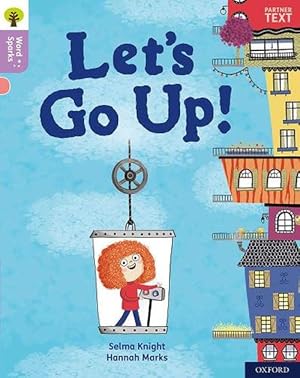 Seller image for Oxford Reading Tree Word Sparks: Level 1+: Let's Go Up! (Paperback) for sale by Grand Eagle Retail