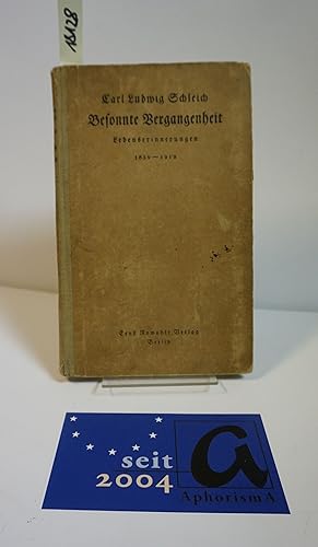 Imagen del vendedor de Besonnte Vergangenheit. Lebenserinnerungen 1859-1919. a la venta por AphorismA gGmbH