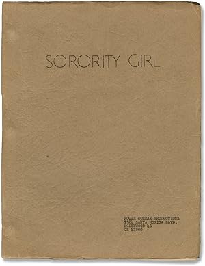 Bild des Verkufers fr Sorority Girl (Original screenplay for the 1957 film, actor Dick Miller's working copy) zum Verkauf von Royal Books, Inc., ABAA