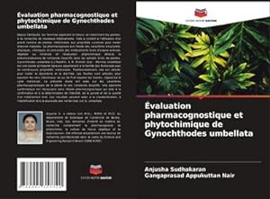 Seller image for valuation pharmacognostique et phytochimique de Gynochthodes umbellata for sale by AHA-BUCH GmbH