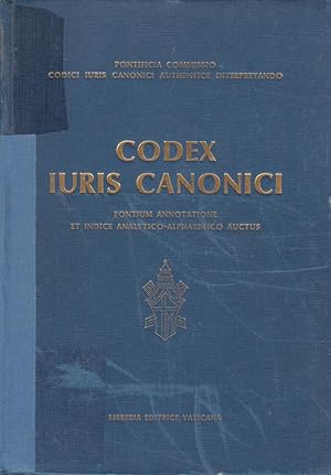 Codex Iuris Canonici fontium annotatione et indice analytico-alphabetico auctus Pontificia Commis...
