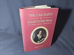 Seller image for The Calcrafts of Rempstone Hall,The Intriguing History of a Dorset Dynasty(Hardback,w/dust jacket,1st Edition,2005) for sale by Codex Books