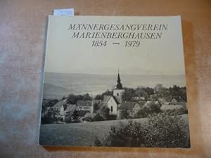 Jubiläumsschrift - 125 Jahre Männergesangsverein 1854 Marienberghausen (1854-1979)