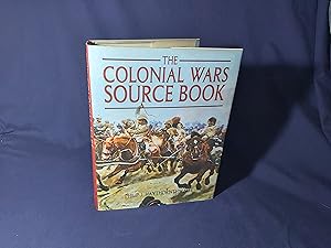 Bild des Verkufers fr The Colonial Wars Source Book(Hardback,w/dust jacket,2000) zum Verkauf von Codex Books