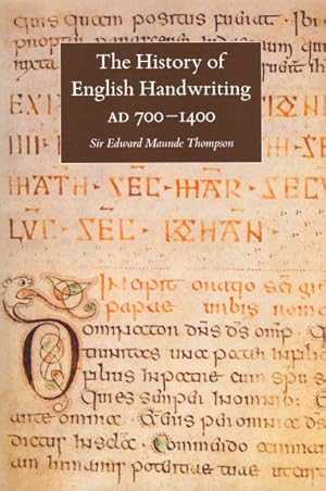 Bild des Verkufers fr History of English Handwriting AD 700-1400 zum Verkauf von GreatBookPrices