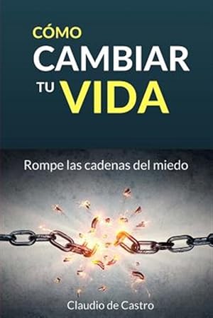 Imagen del vendedor de Cmo Cambiar Tu Vida : Estrategias Para Ser Feliz -Language: spanish a la venta por GreatBookPrices
