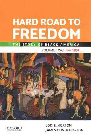 Seller image for Hard Road to Freedom : The Story of Black America for sale by GreatBookPrices