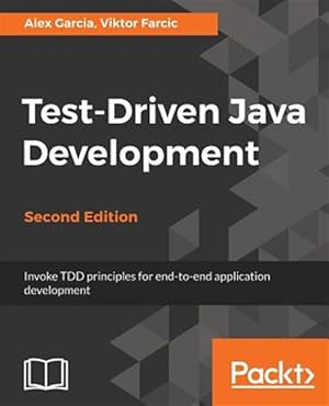 Seller image for Test-Driven Java Development, Second Edition for sale by GreatBookPricesUK